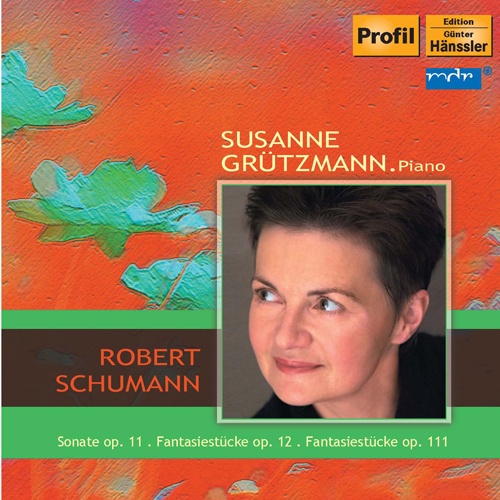 Schumann: Sonate, Fantasiestücke / Grutzmann